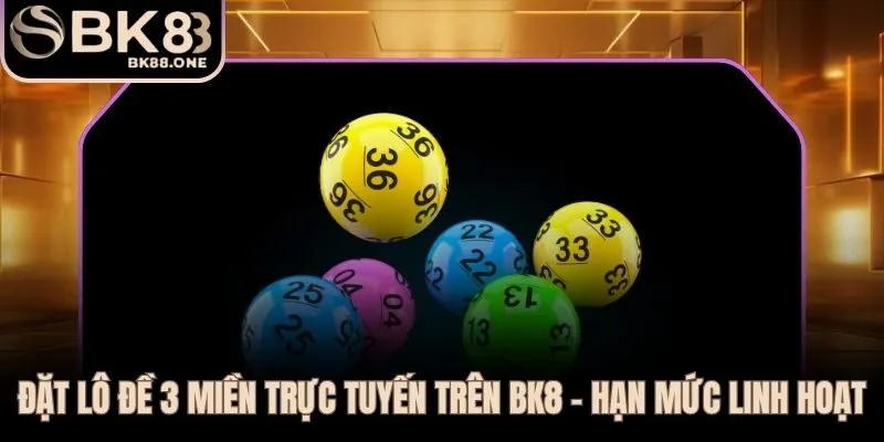 Kết Quả Xổ Số 3 Miền - Soi Cầu Bạch Thủ Và Đặt Lô Đề BK8 BK8 cập nhật kết quả xổ số tức thì để đặt lô đề 3 miền cùng lúc