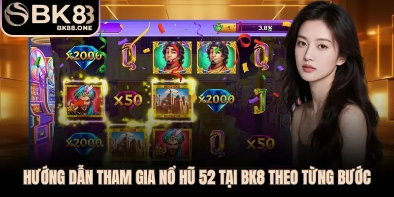 Nổ Hũ 52 BK8 | Kho Game Jackpot Và Cơ Hội Trúng Lớn Quy trình đăng ký đến vòng quay đầu tiên tại BK8 chỉ mất vài phút